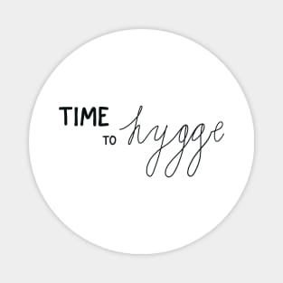 Time to hygge Magnet